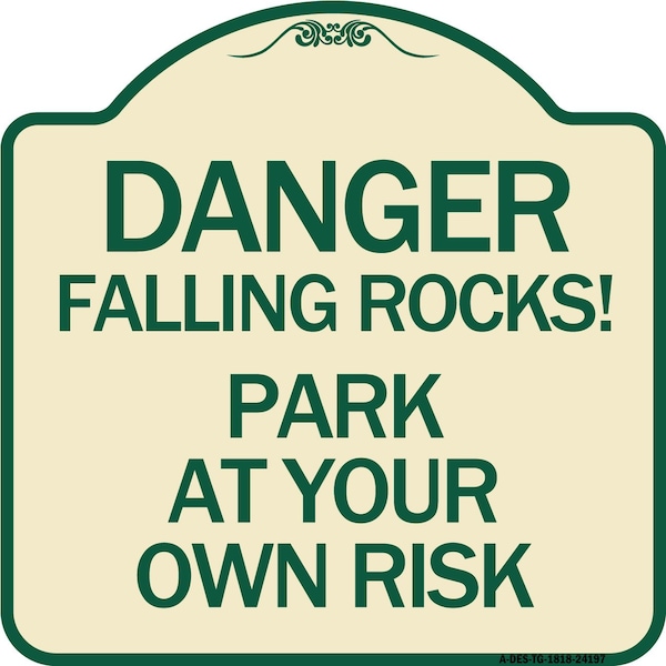 Signmission Danger Falling Rocks! Park Your Own Risk Heavy-Gauge Aluminum Sign, 18" H, TG-1818-24197 A-DES-TG-1818-24197 - main
